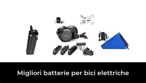 46 Migliori Batterie Per Bici Elettriche Nel 2024 Recensioni Opinioni