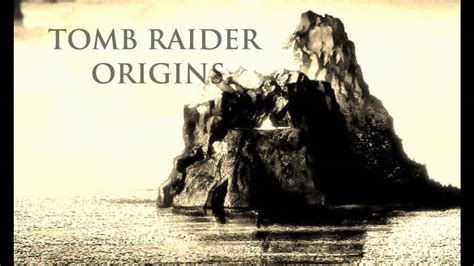 Tomb Raider Origins Teaser Trailer Fanmade Youtube