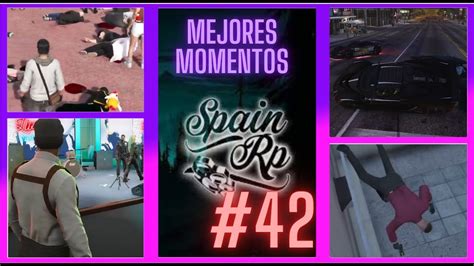 MEJORES MOMENTOS SPAIN RP 42 2024 GTA ROLEPLAY ROL SALSEO Clips Gta