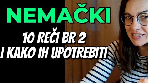 NEMAČKI DOK UČITE REČI UČITE I KAKO DA IH PRAVILNO UPOTREBITE 10 REČI