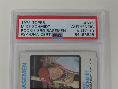 Mike Schmidt HOF Signed Autograph 1973 Topps Rookie Card 615 PSA 10