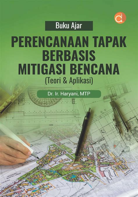 Buku Ajar Perencanaan Tapak Berbasis Mitigasi Bencana