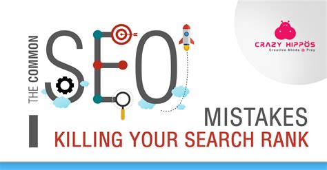 The Common Seo Mistakes That Are Killing Your Search Rank