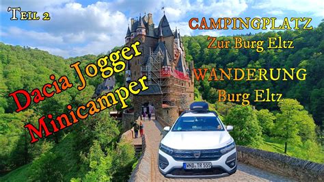 Dacia Jogger Minicamper Mosel Rhein Tour Teil 2 YouTube