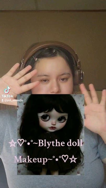 🎀blythe Doll Makeup🎀 Doll Makeup Viral Shorts Fyp Makeupvideo Makeuptutorial Vintage