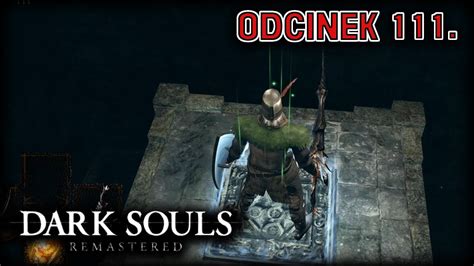 Dark Souls Remastered 111 W dół Parafii Zagrajmy YouTube