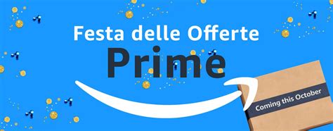 Festa Delle Offerte Prime A Ottobre Su Amazon