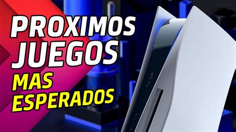 PROXIMOS JUEGOS Mas Esperados De PLAYSTATION 5 EXCLUSIVOS PS5