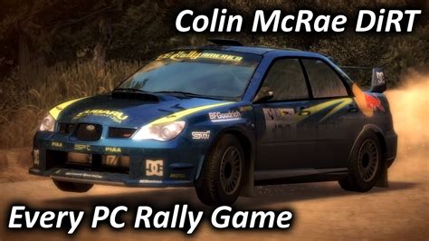 Colin McRae DiRT 2007 Every PC Rally Game YouTube