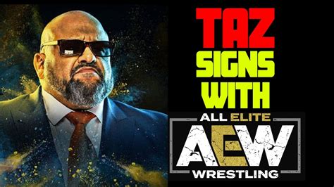 TAZ SIGNS WITH AEW MULTI YEAR DEAL 2020 YouTube