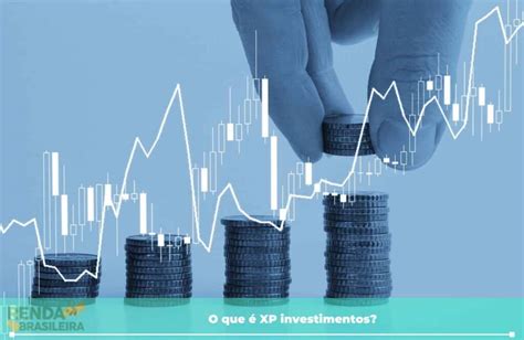 XP Investimentos Como Funciona