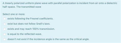 Solved A Linearly Polarized Uniform Plane Wave With Parallel Chegg