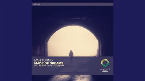 Made Of Dreams Extended Mix Youtube