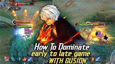 How To Dominate Early To Late Game With Gusion Gusion Combo Tips And