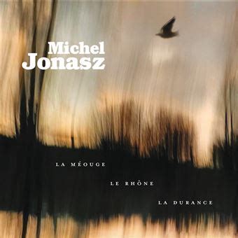 La M Ouge Le Rh Ne La Durance Michel Jonasz Cd Album Achat