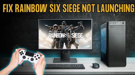 How To Fix Rainbow Six Siege Not Launching 2024 YouTube