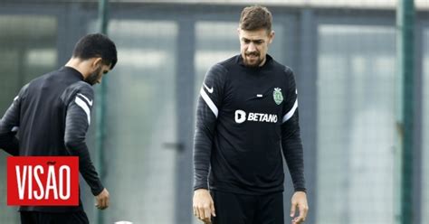 Vis O Coates Porro E Lu S Neto Em Tratamento Na Equipa Do Sporting