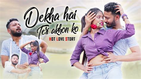 Dekha Hai Teri Ankhon Ko Pritam Kumar New Hot Story Ft Sammy