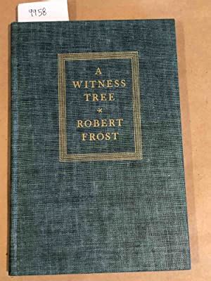 A Witness Tree By Robert Frost Very Good Near Fine Hardcover