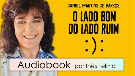 O LADO BOM DO LADO RUIM Livro Completo AUDIOBOOK YouTube