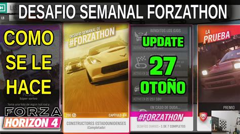 Update Oto O Como Conseguir El Desafio Semanal Forzathon Forza