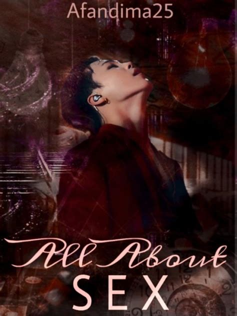 All About Sex Yuyun Webnovel