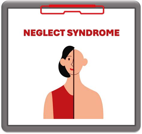 Types Of Neglect Syndrome An Overview