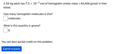 Solved A 55 Kg ﻿adult Has 7 5×10 3mol Of Hemoglobin Molar