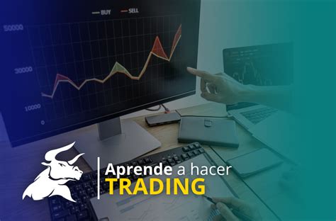 C Mo Hacer Trading Desde Cero La Gu A Definitiva