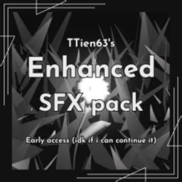 TTien63 Enhanced SFX Pack Version History Thunderstore The