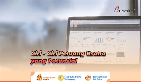 Ciri Ciri Peluang Usaha Yang Baik Dan Potensial