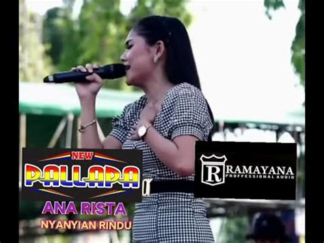 New Pallapa Live Kendal Juli Nyanyian Rindu Ana Rista Ramayana