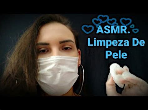 Asmr Limpeza De Pele V Deo Pra Dar Sono E Relaxar Youtube