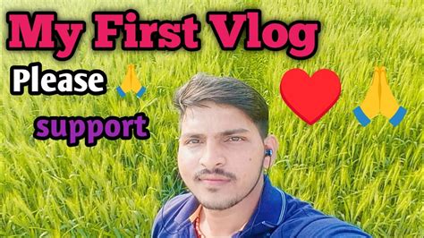 My First Vlog Please 🙏 Support 🙏 ️souravjoshivlogs7028 Youtube