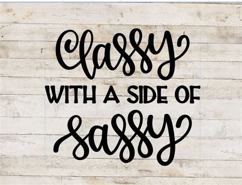 Classy With A Side Of Sassy Vinyl Decal Mug Decal Tumbler Etsy