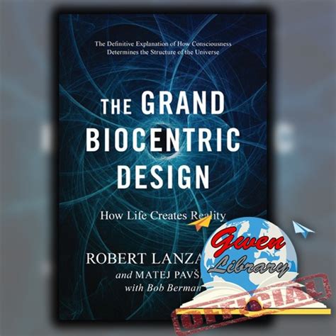 Jual Buku The Grand Biocentric Design How Life Creates Reality By