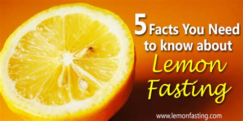 5 Facts You Need To Know About Lemon Fasting