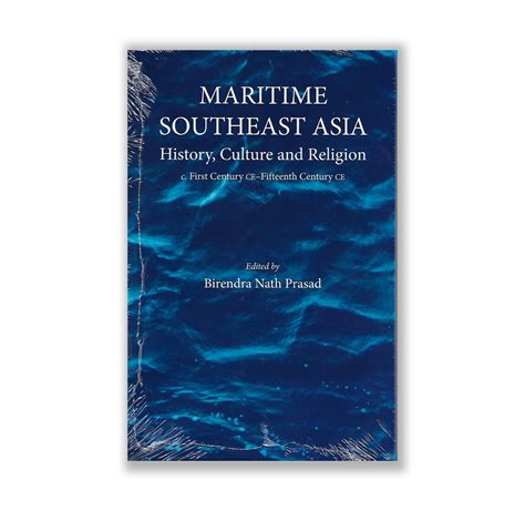 Maritime Southeast Asia: History, Culture and Religion -Riwayat