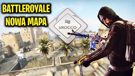 Cs Go Danger Zone Aktualizacja Nowa Mapa Sirocco Youtube