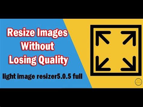 How To Quickly Resize Multiple Images Without Losing Quality Light