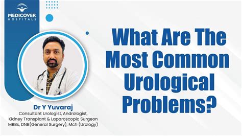 What Are The Most Common Urological Problems Medicover Hospitals