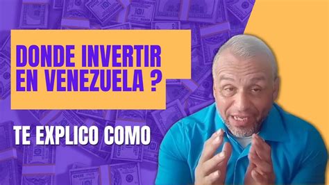 Invertir En Venezuela Como Es Mas Importante Que Donde YouTube