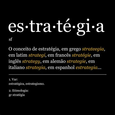 A Palavra Estratégia Vem Do Grego - Estratégia é a palavra da vez!
