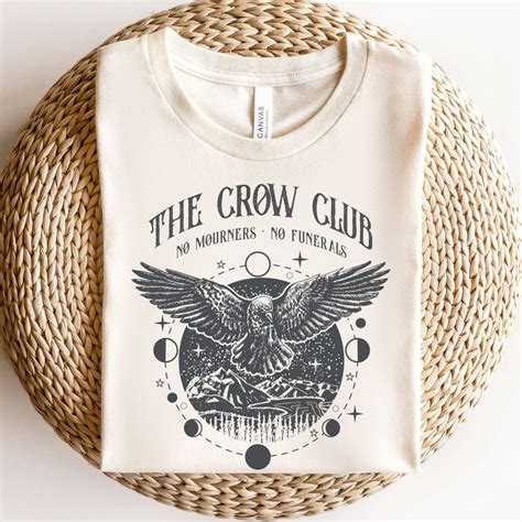 Six Of Crows Shirt No Mourners Merch Ketterdam Crow Club Kaz Brekker