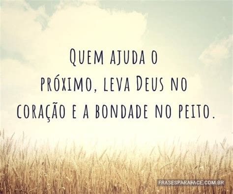 Frases Para Quem Ajuda O Proximo