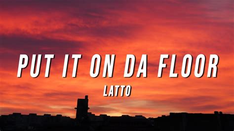 Latto Put It On Da Floor Lyrics Youtube