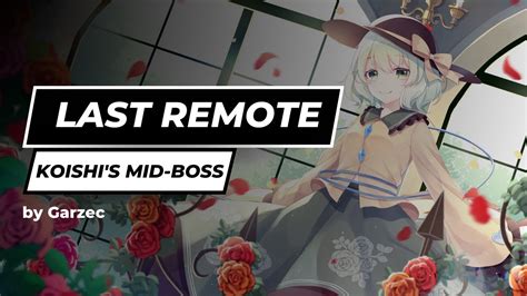 Last Remote Koishi S Mid Boss Theme MIDI RECREATION YouTube