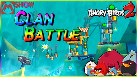 Angry Birds Clan Battle Ab Clan Battle Today Cvc