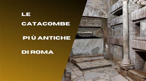 Le Catacombe Di San Callisto Archeologia Catacombe Roma Palestina