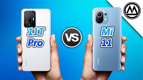 Xiaomi 11T Pro Vs Xiaomi Mi 11 YouTube